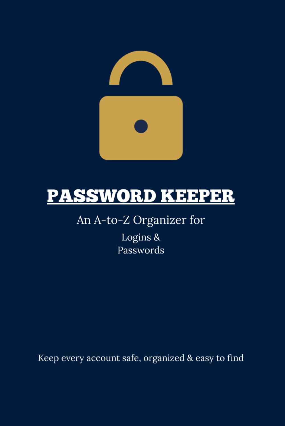 Password Keeper: An A-to-Z Organizer for Logins & Passwords baixar o livro de graça