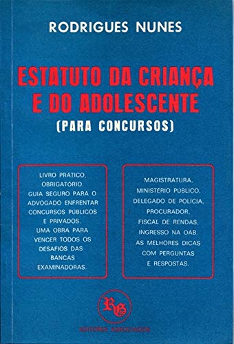 ler totalmente Estatuto da Criança e do Adolescente. Para Concursos