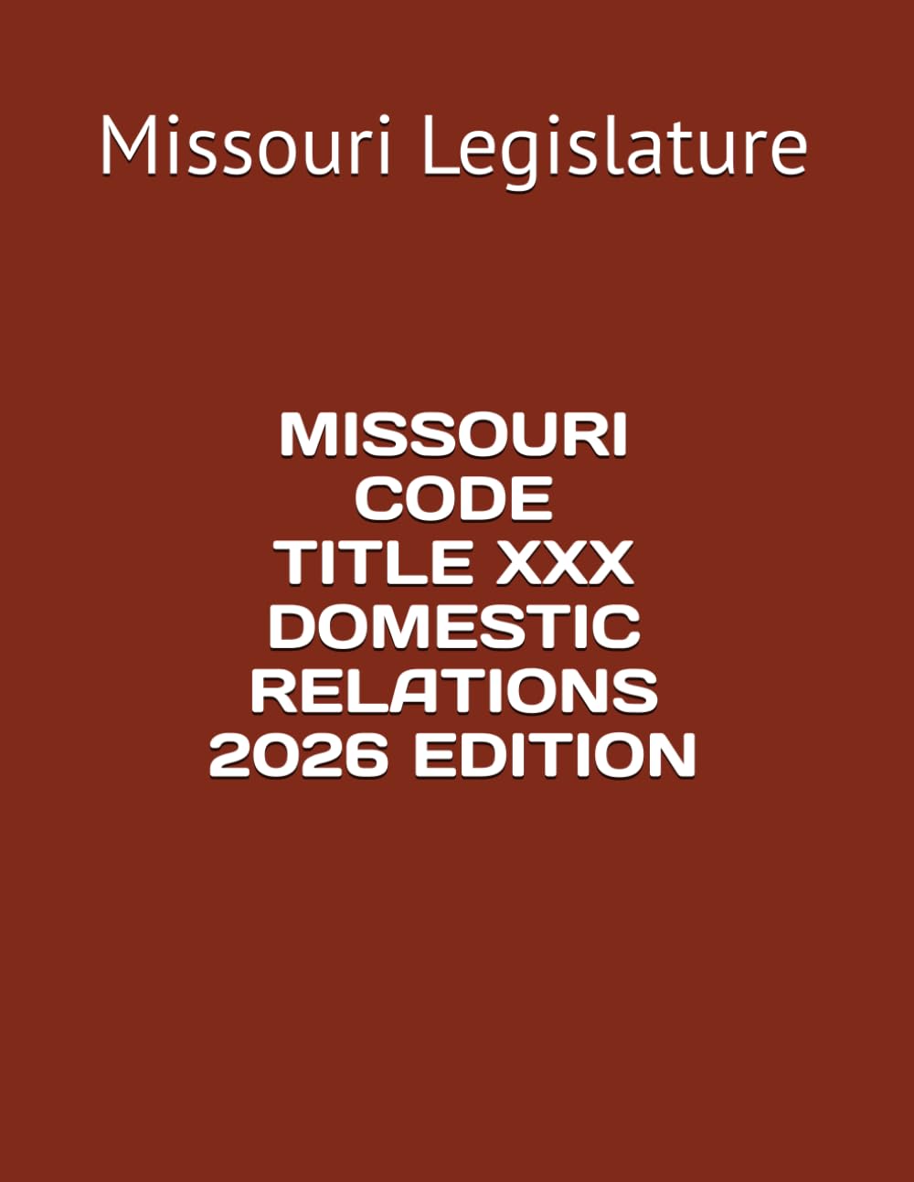MISSOURI CODE TITLE XXX DOMESTIC RELATIONS 2026 EDITION baixar o livro de graça