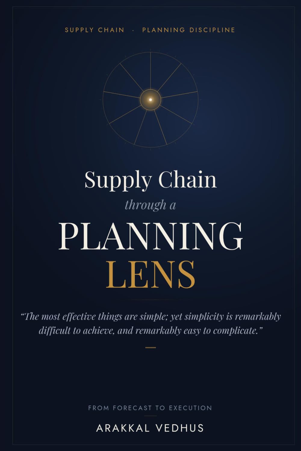 Supply Chain Through Planning Lens: From Forecast to Execution: A Practical Guide for Supply Chain Professionals baixar livro de graça