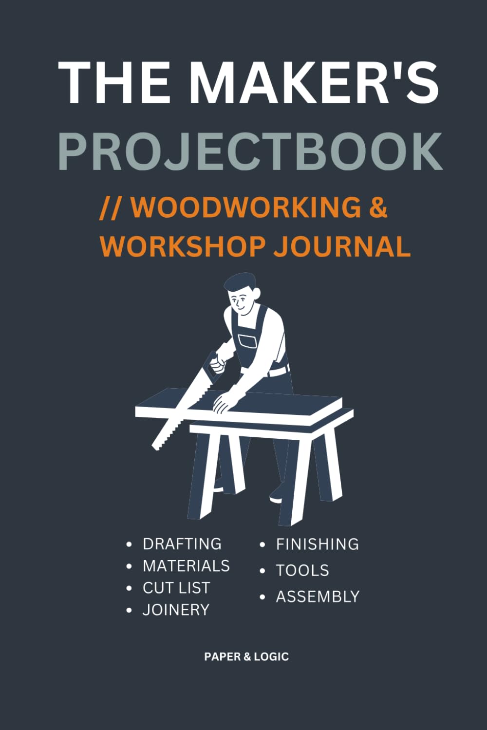 The Maker's Project Book: Woodworking & Workshop Planner: Project Planning Journal with Cut Lists, Material Logs, and Drafting Grids – The Essential Tool for Carpenters, DIYers, and Makers baixar o livro de graça