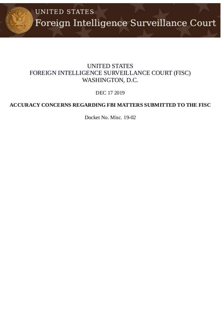 ler totalmente ACCURACY CONCERNS REGARDING FBI MATTERS SUBMITTED TO THE FISC Court Docket No. Misc. 19-02: FBI lies to the FOREIGN INTELLIGENCE SURVEILLANCE COURT (English Edition)