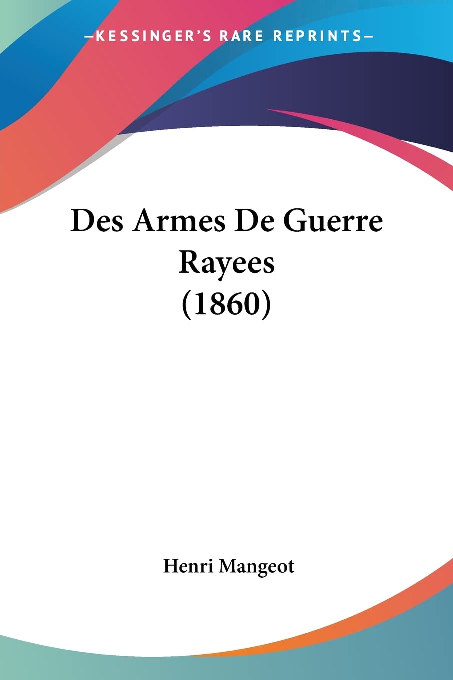 Des Armes De Guerre Rayees (1860) baixar livro de graça