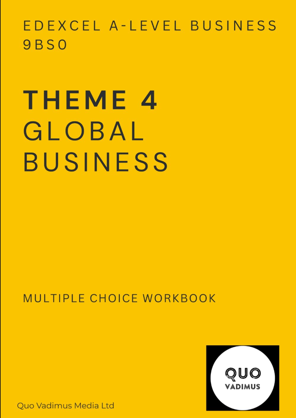 Theme 4 - Global Business - Edexcel A-Level Business: MCQ Workbook baixar o livro de graça