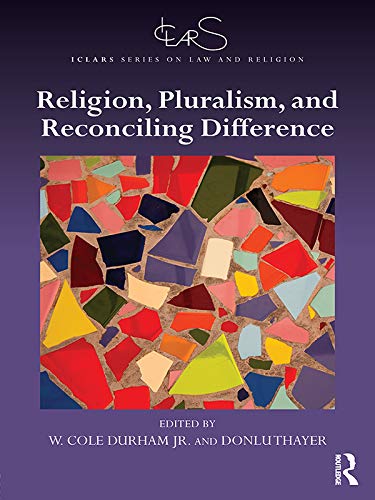ler totalmente Religion, Pluralism, and Reconciling Difference (ICLARS Series on Law and Religion) (English Edition)