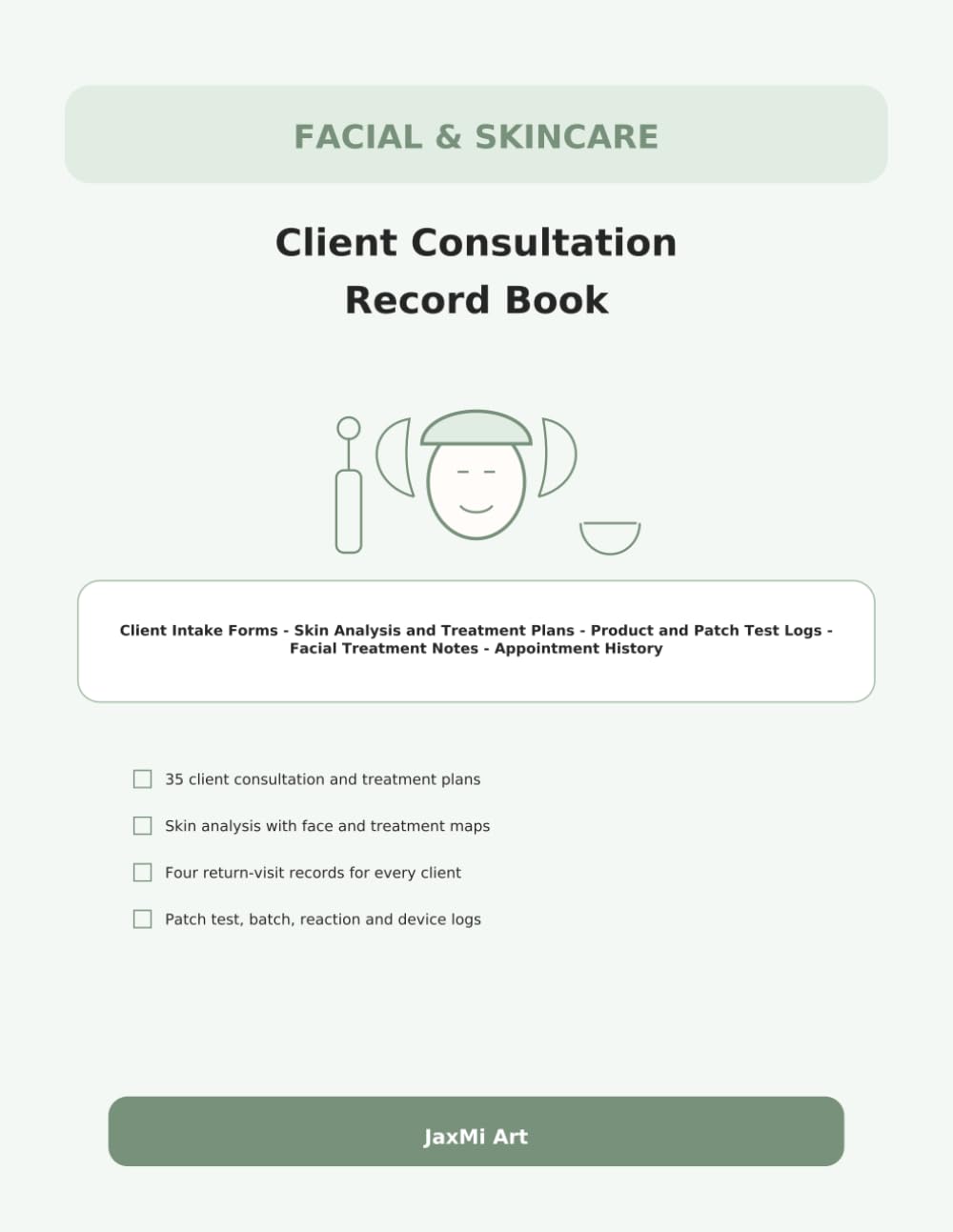 Facial & Skincare Client Consultation Record Book: Client Intake Forms – Skin Analysis and Treatment Plans – Product and Patch Test Logs – Facial Treatment Notes – Appointment History baixar livro de graça