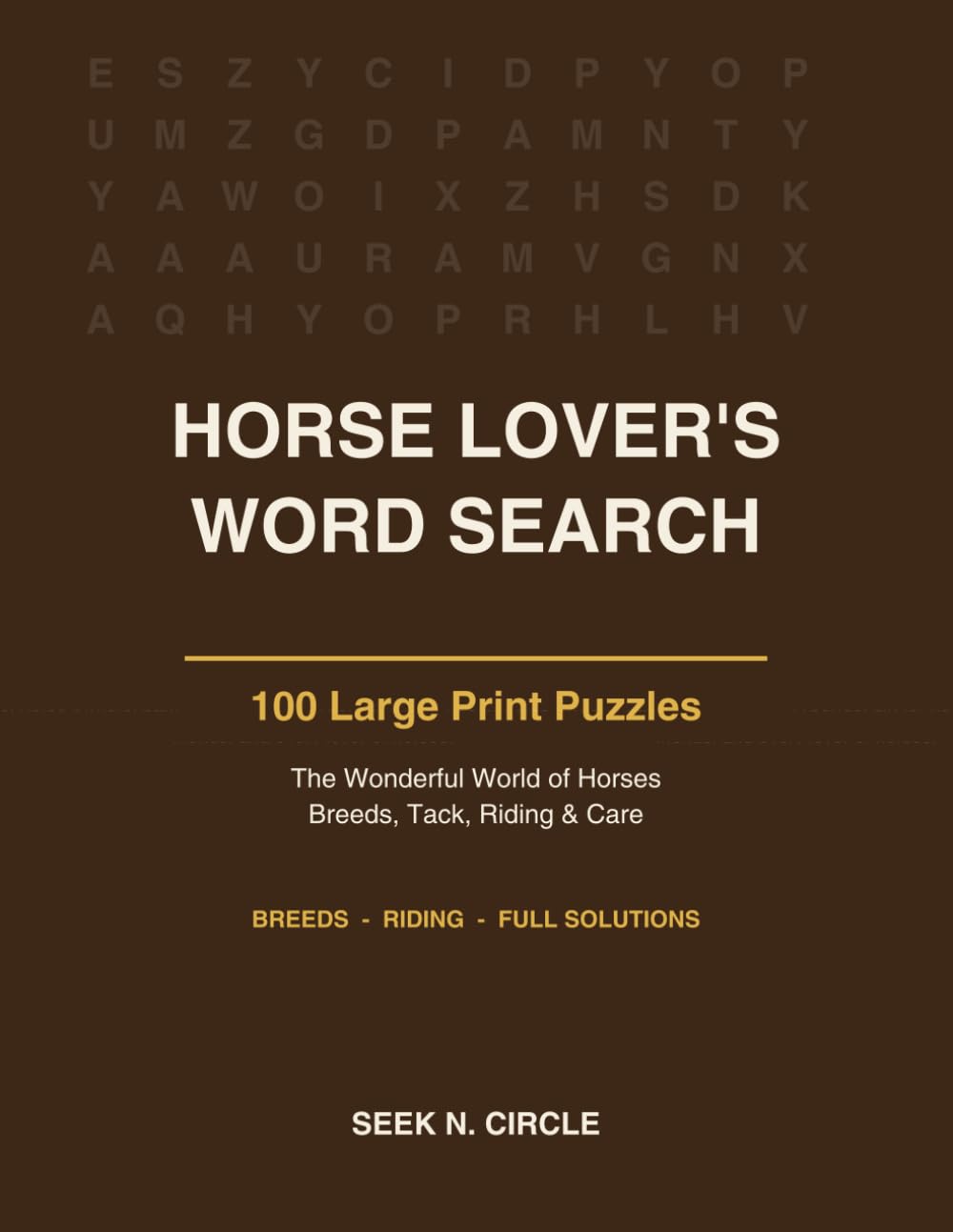 capítulo por capítulo baixar Horse Lover's Word Search Large Print: 100 Puzzles - The World of Horses: Breeds, Tack, Riding and Care, with Full Solutions