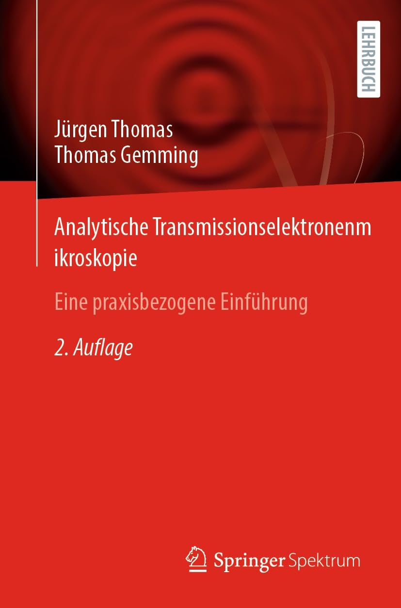 Analytische Transmissionselektronenmikroskopie: Eine praxisbezogene Einführung (Life Science and Basic Disciplines (German Language)) (German Edition) baixar o livro de graça