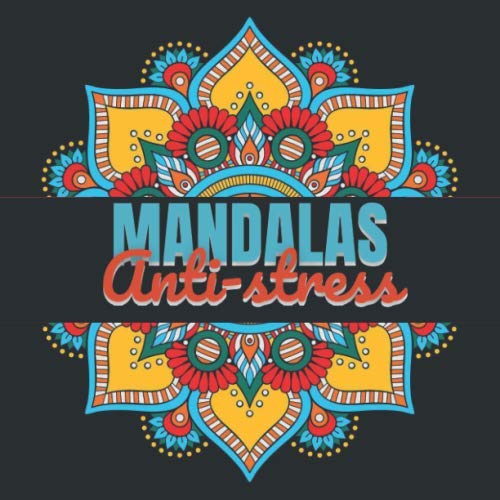 ler totalmente MANDALAS ANTI-STRESS: Livre de coloriage mandala pour adulte - carnet d'activité pour adulte contre l'anxiété - Mandalas Antistress