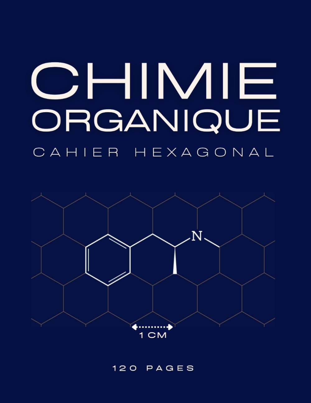 Cahier Hexagonal | 120 Pages | Hexagones 1 cm: Cahier de réactions chimiques, mécanismes réactionnels (French Edition) baixar o livro de graça