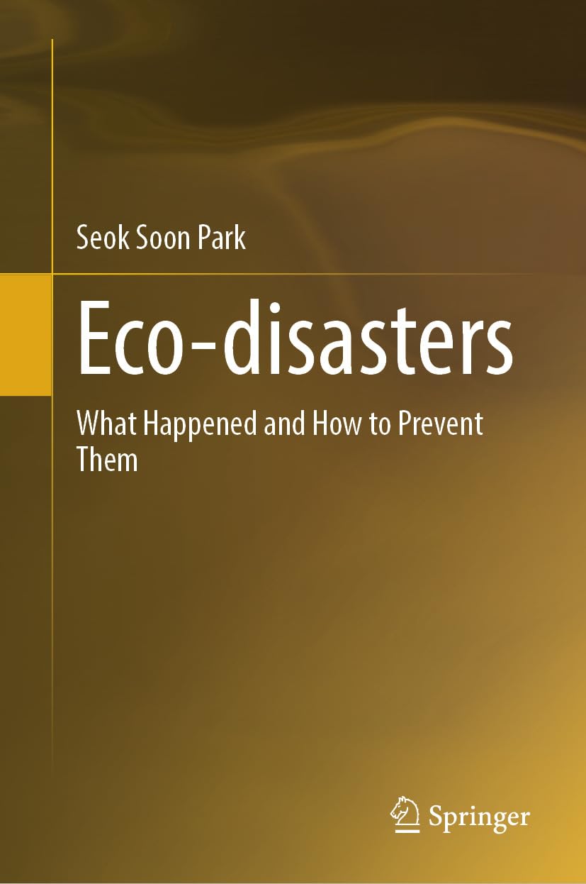 Eco-disasters: What Happened and How to Prevent Them (Earth and Environmental Science) (English Edition) baixar o livro de graça