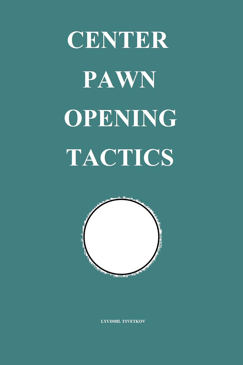 Center Pawn Opening Tactics (Chess Opening Tactics) (English Edition) baixar livro de graça
