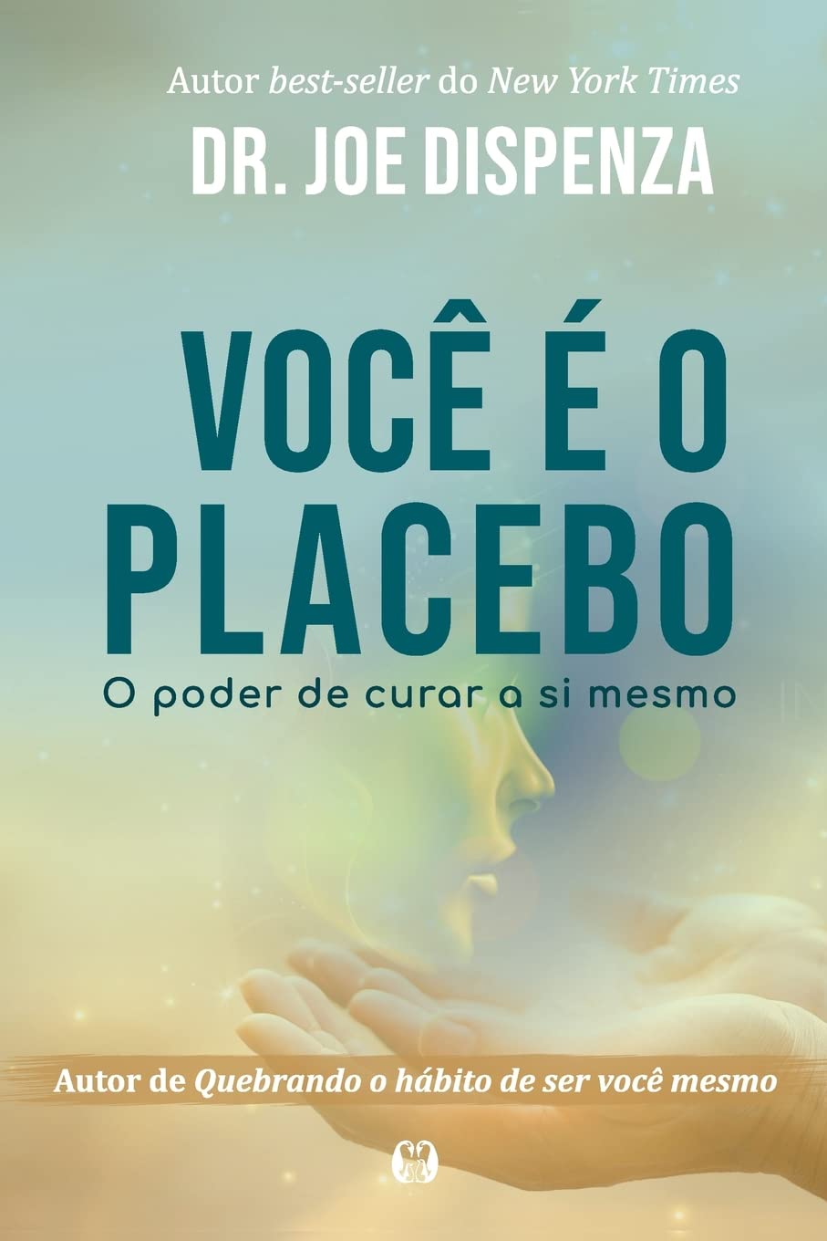 Você é o placebo: o poder de curar a si mesmo baixar livro de graça