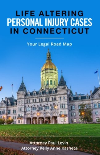 Life Altering Personal Injury Cases in Connecticut: Your Legal Road Map baixar livro de graça