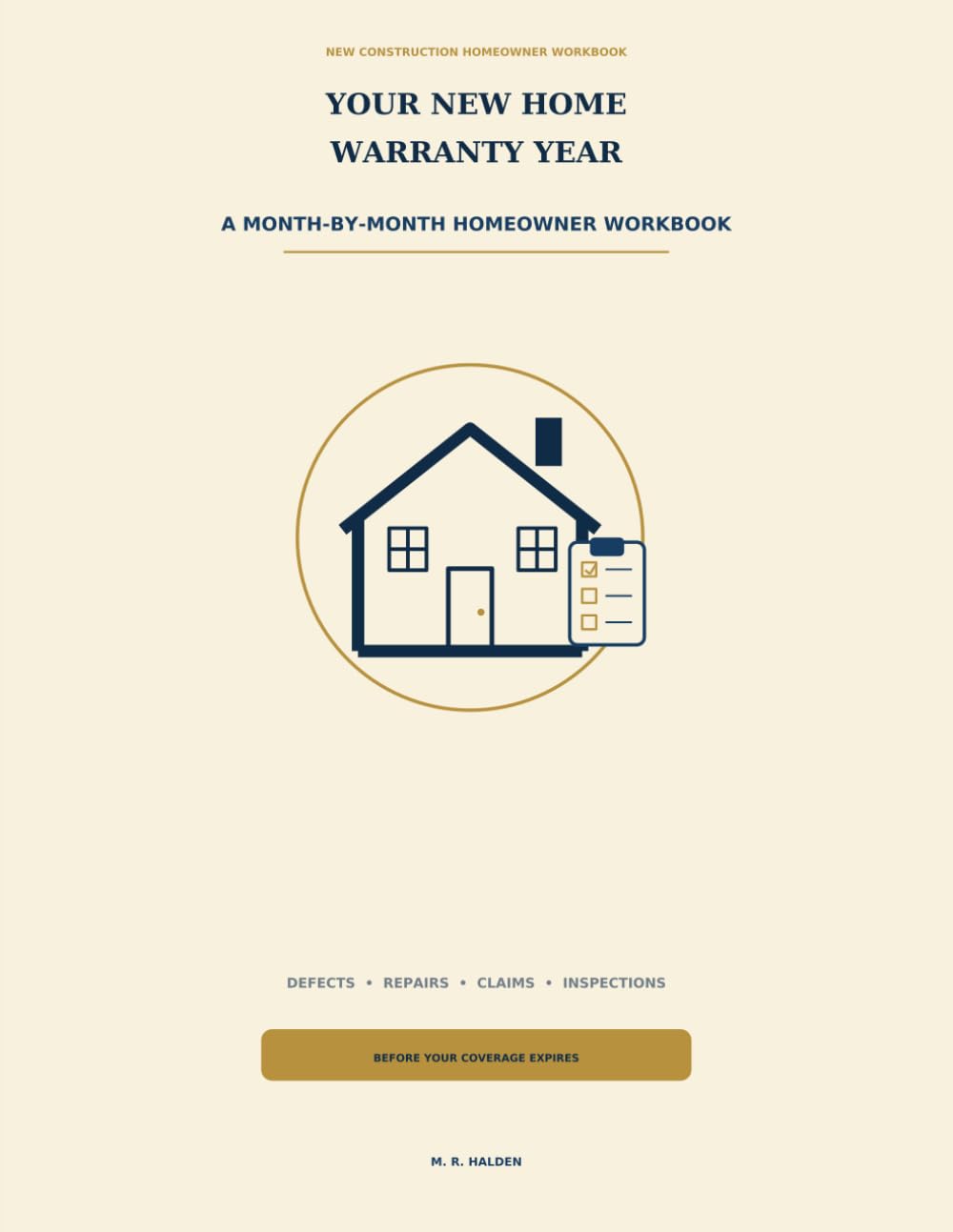 capítulo por capítulo baixar Your New Home Warrant Year: A Month-by-Month Homeowner Workbook to Document Defects, Track Builder Repairs, Organize Warranty Claims, and Prepare for the 11-Month Inspection