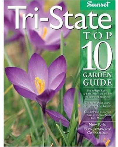 capítulo por capítulo baixar Tri-state Top 10 Garden Guide: The Plants Most Likely to Thrive in Your Garden