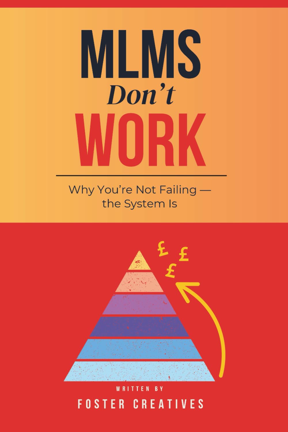MLMs Don’t Work: Why You’re Not Failing — the System Is baixar o livro de graça