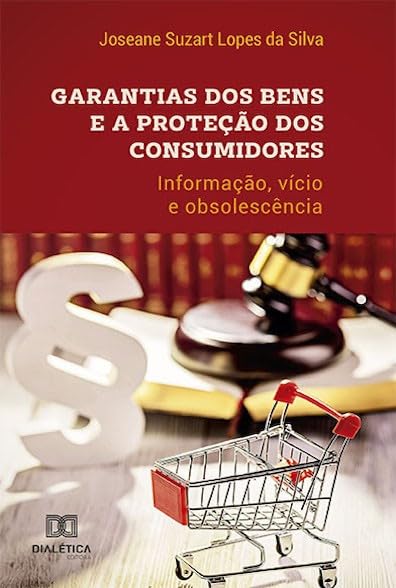 Garantias dos bens e a proteção dos consumidores baixar o livro de graça
