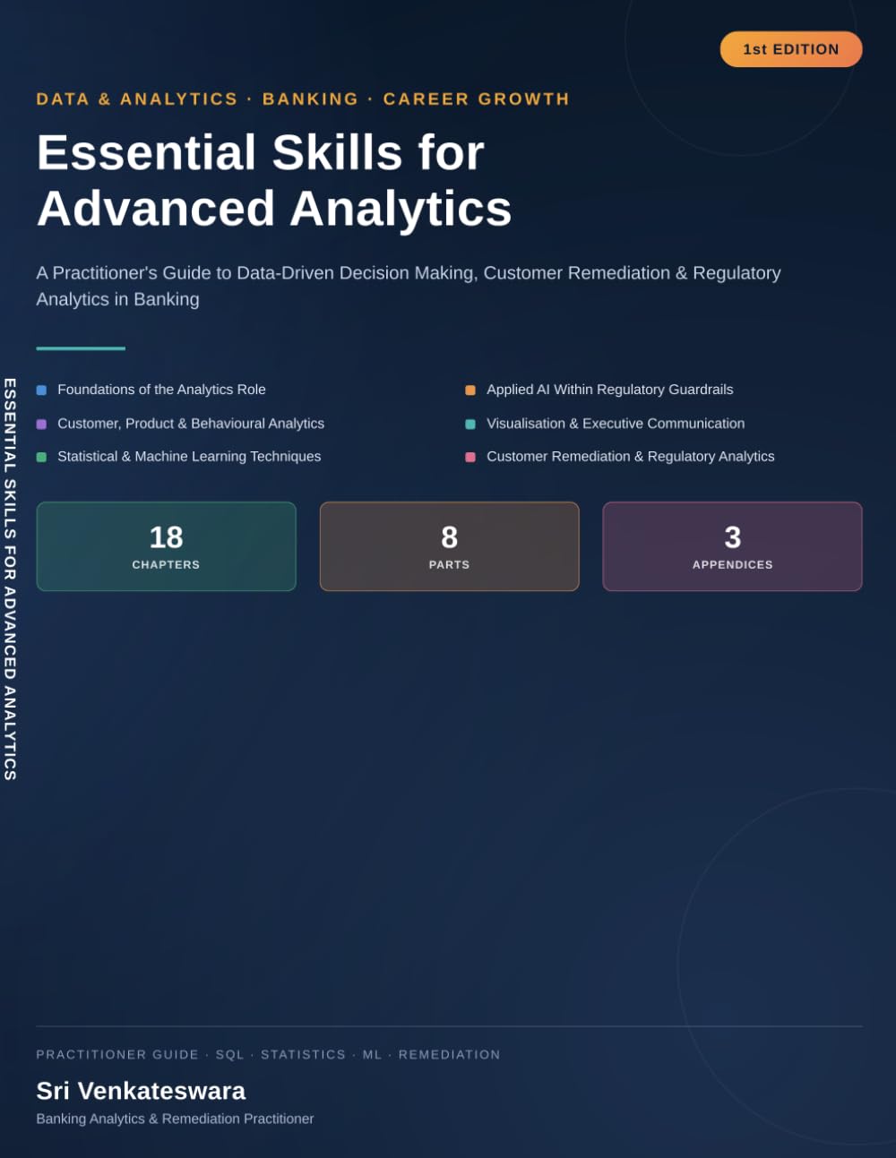capítulo por capítulo baixar Essential Skills for Advanced Analytics: A Practitioner's Guide to Data-Driven Decision Making, Customer Remediation & Regulatory Analytics in Banking