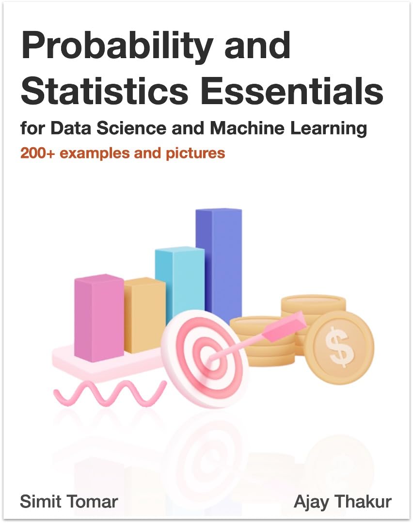 ler totalmente Probability and Statistics Essentials for Data Science and Machine Learning: 200+ examples and pictures (English Edition)