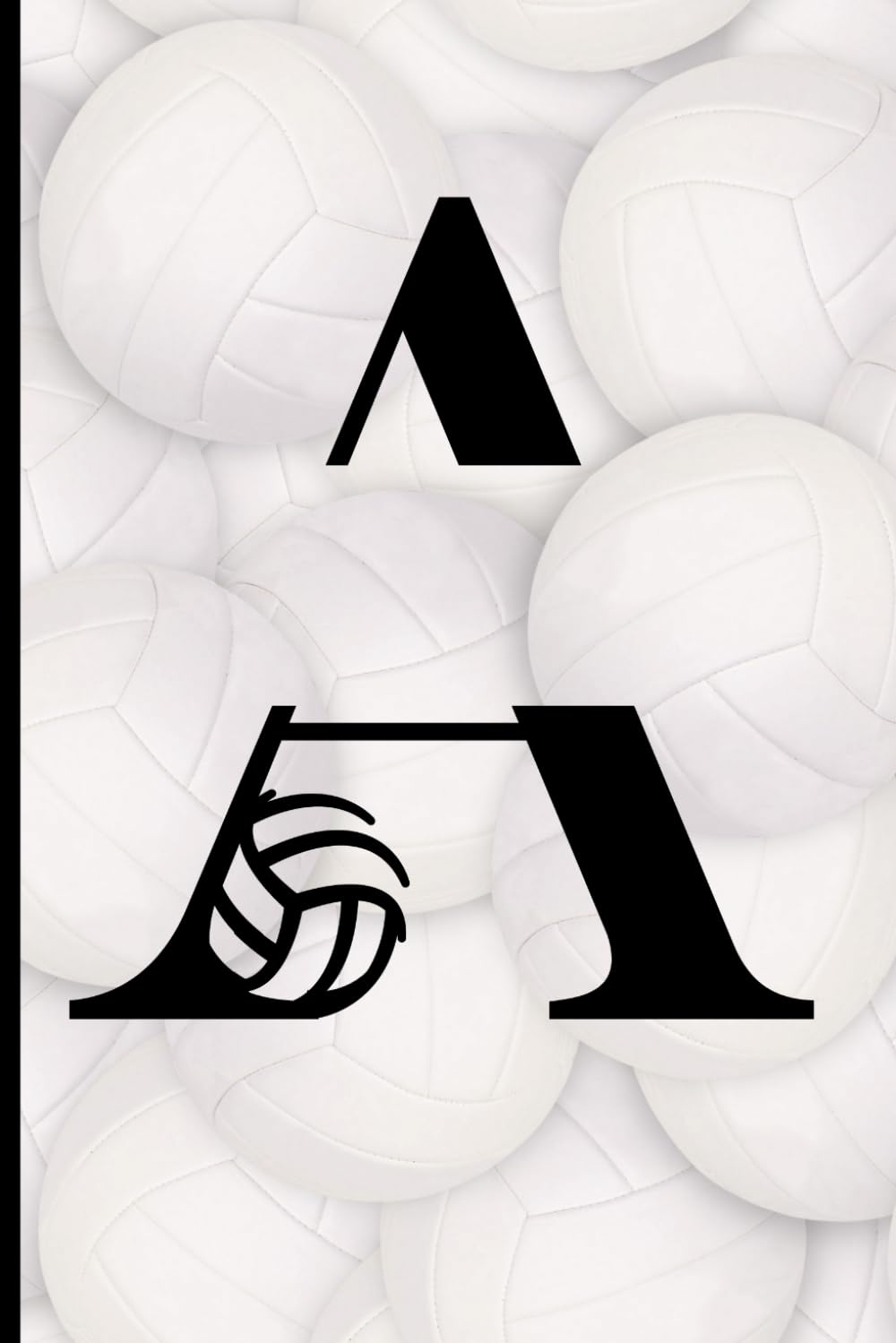 Volleyball Initial Notebook Journal: Letter "A" Personalized Volleyball Initial 6x9 Travel Book, Customize By Handwriting Players Names Right On The Cover, Volleyball Design baixar o livro de graça