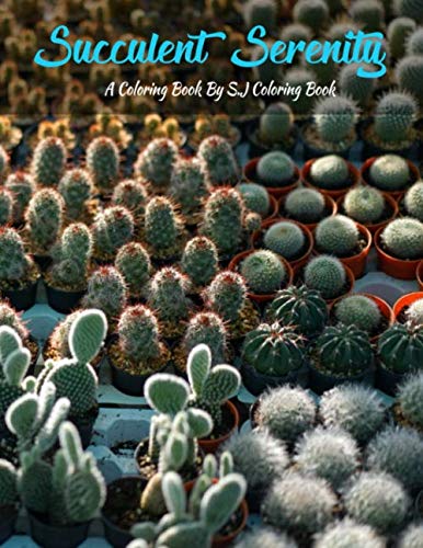 ler totalmente Succulent Serenity: A Coloring Book by S.J Coloring Book