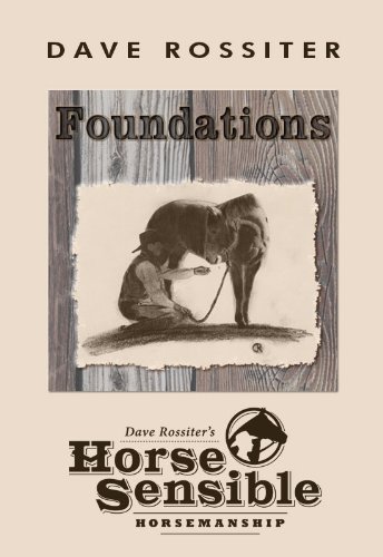 ler totalmente Foundations: Dave Rossiter's Horse Sensible Horsemanship (English Edition)