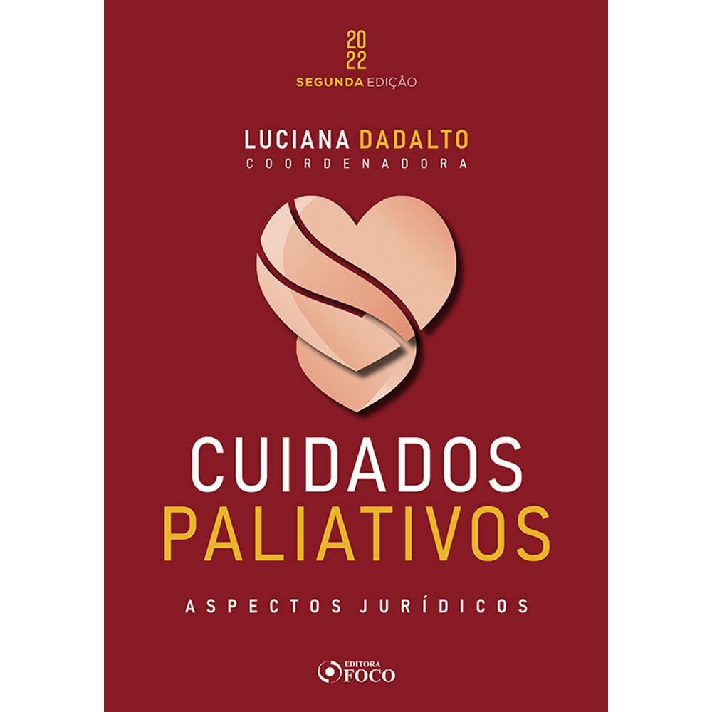 capítulo por capítulo baixar CUIDADOS PALIATIVOS: ASPECTOS JURÍDICOS - 2ª ED - 2022