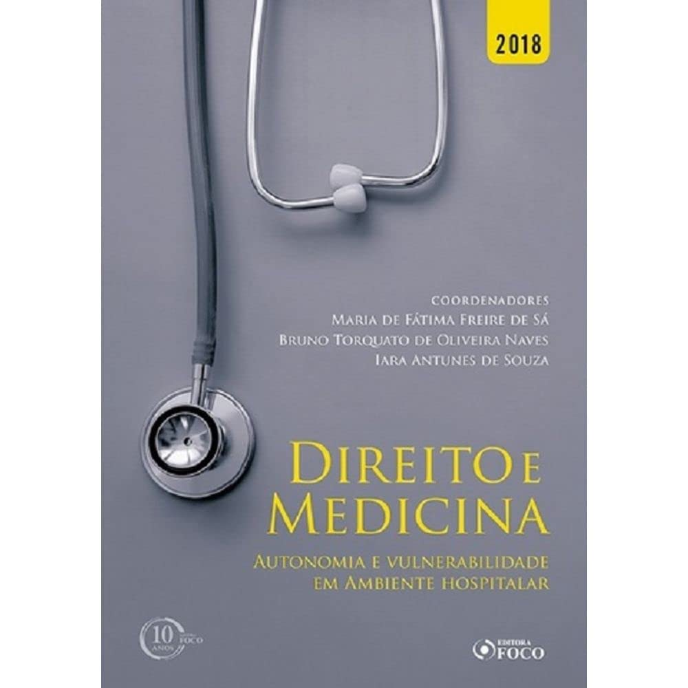 Direito e Medicina: Autonomia e Vulnerabilidade em Ambiente Hospitalar