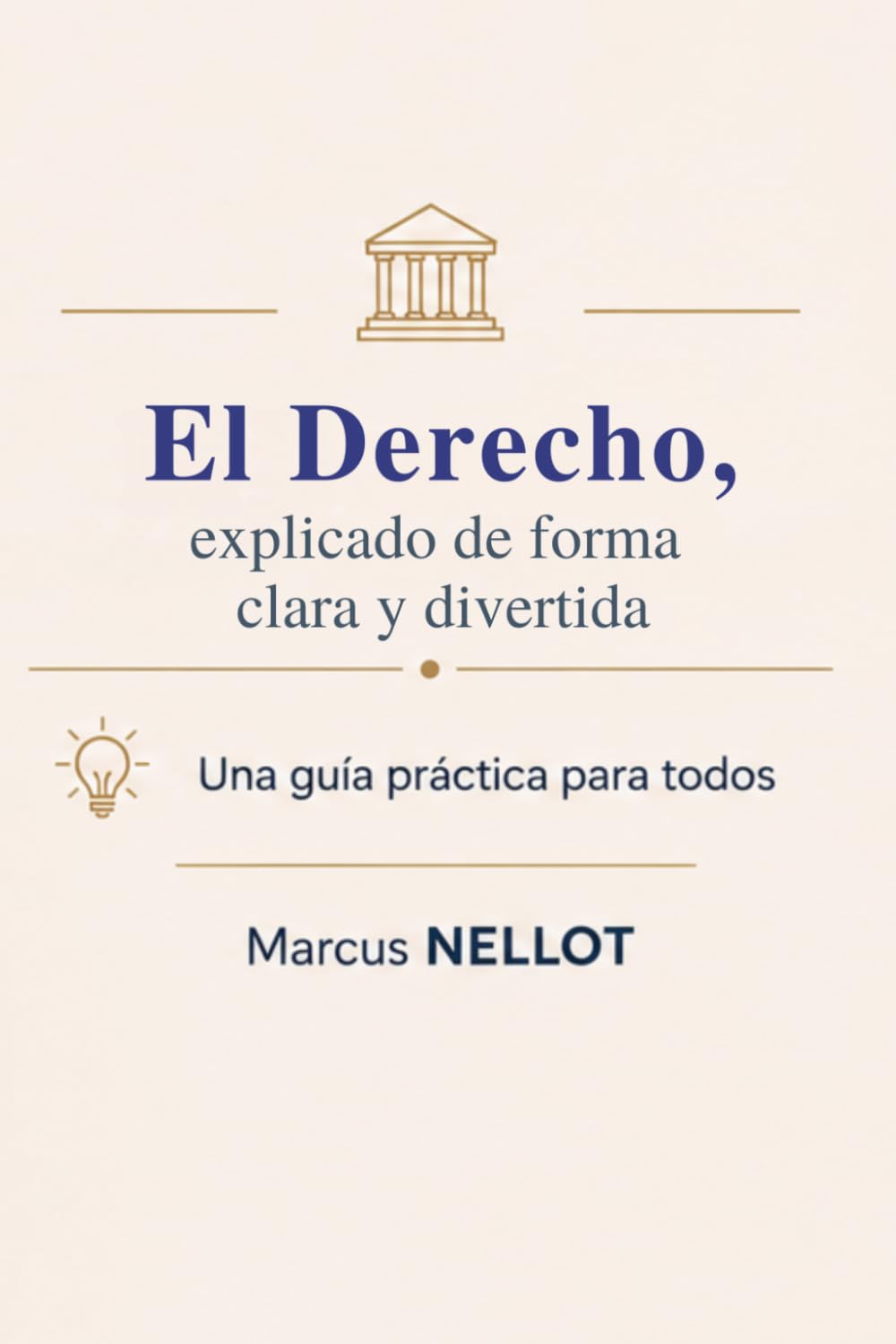 capítulo por capítulo baixar El Derecho, explicado de forma clara y divertida: Una guía práctica para todos (Spanish Edition)