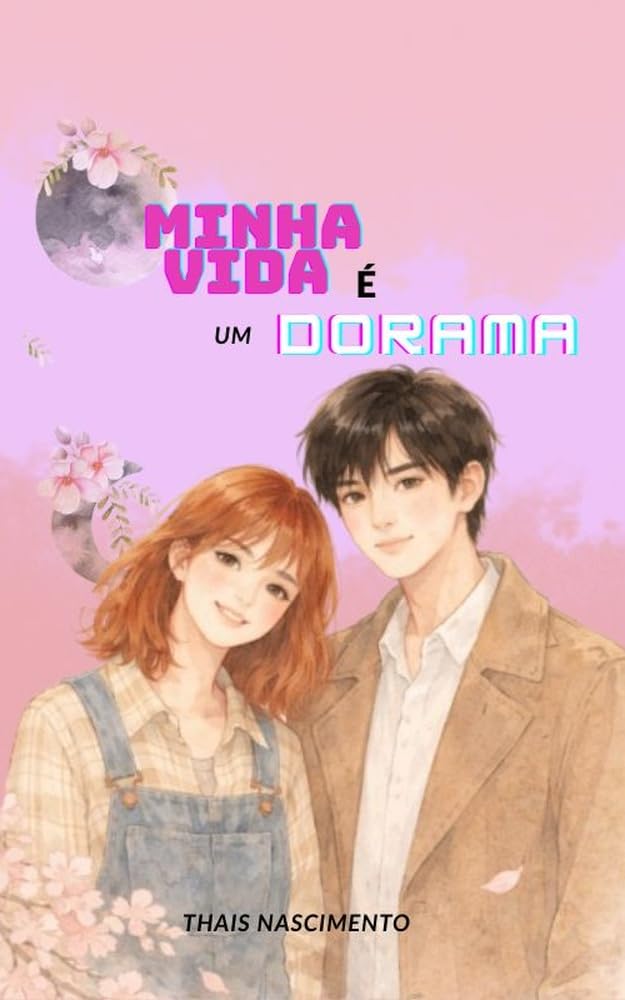 Minha vida é um Dorama baixar o livro de graça