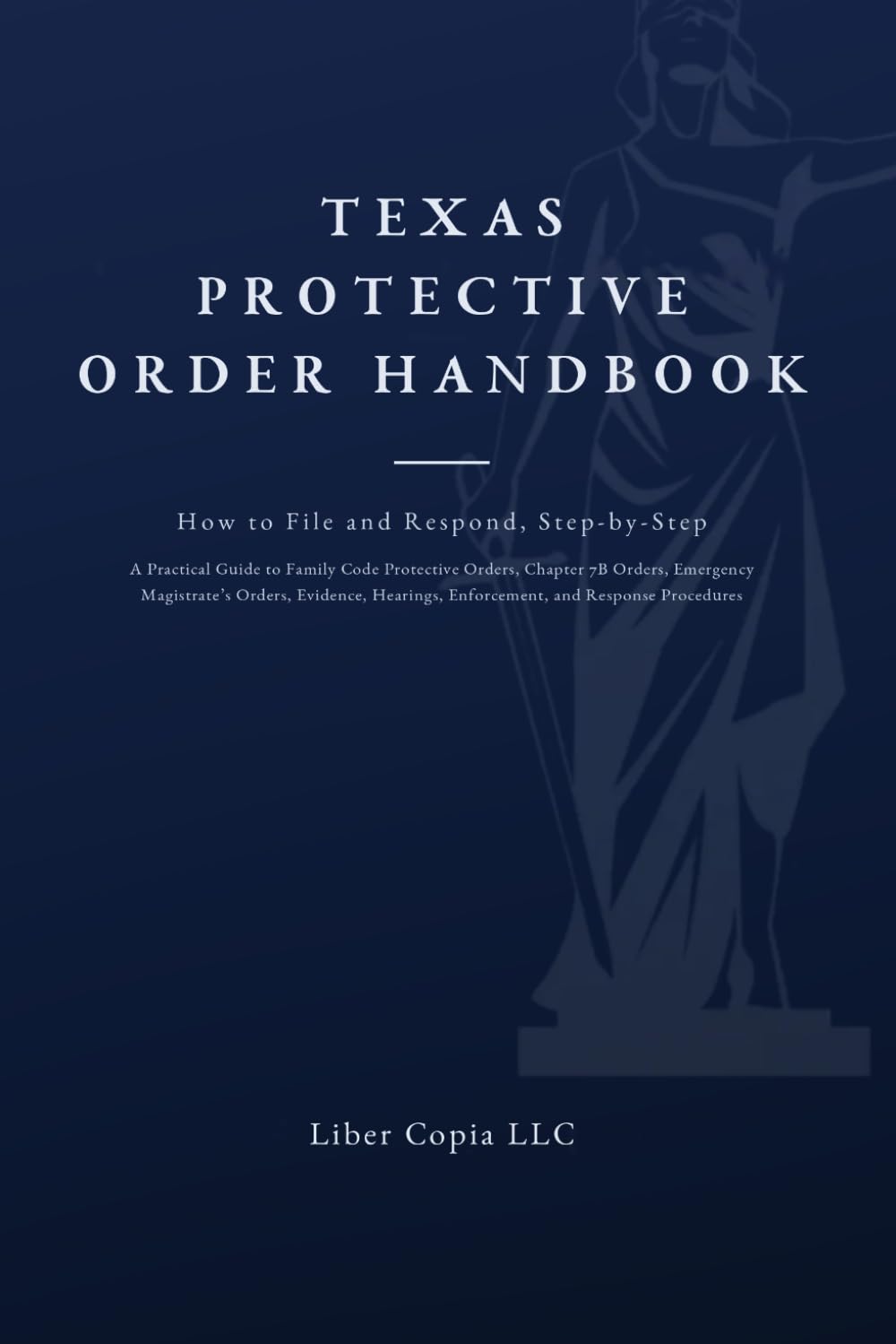 capítulo por capítulo baixar Texas Protective Order Handbook: How to File and Respond, Step-by-Step A Practical Guide to Family Code Protective Orders, Chapter 7B Orders,... Enforcement, and Response Procedures.