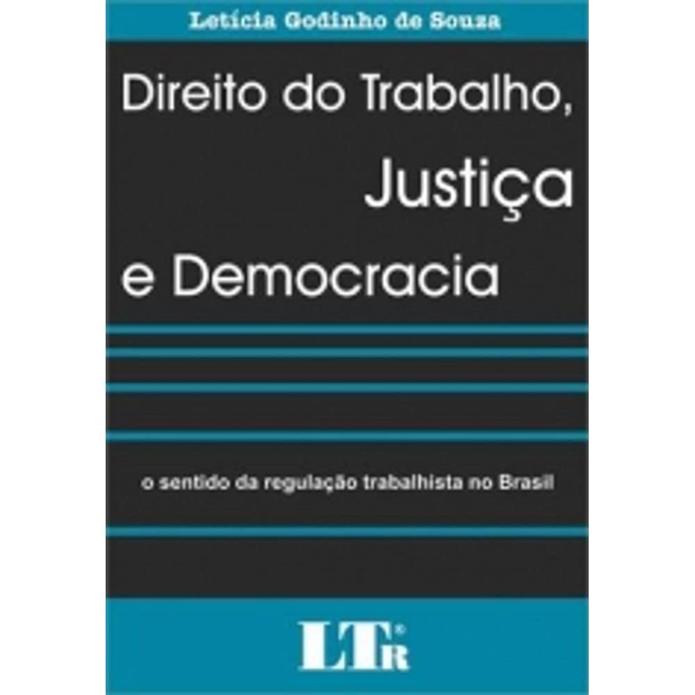 Direito Do Trabalho Just. Democracia