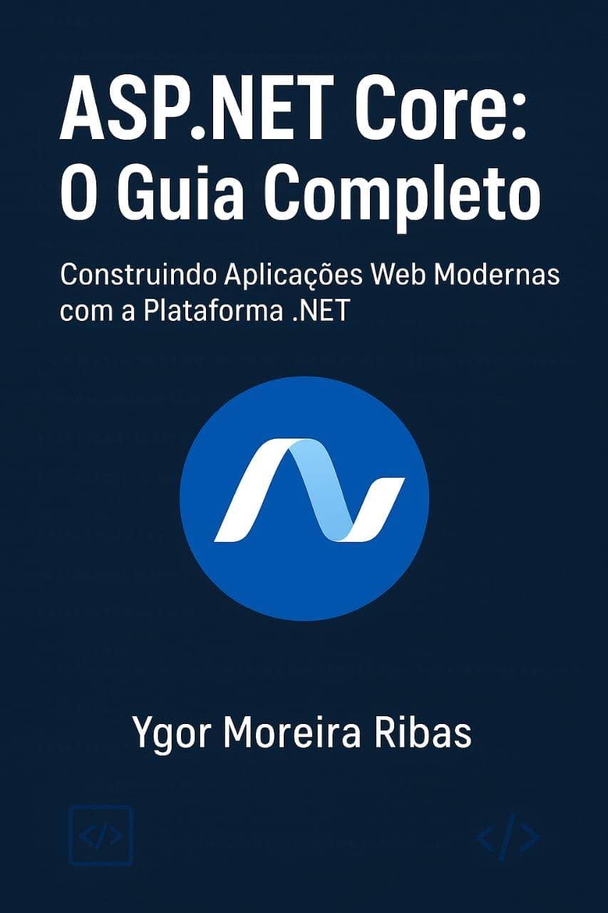 capítulo por capítulo baixar ASP.NET Core — O Guia Completo: Crie aplicações web robustas e modernas com o poder do.NET!