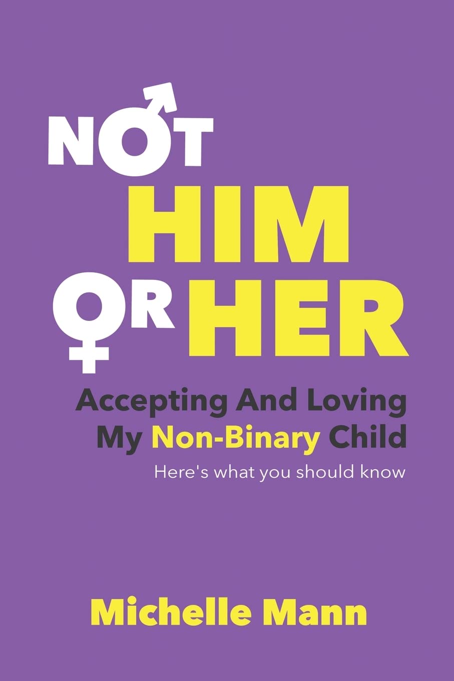 capítulo por capítulo baixar Not 'Him' or 'Her': Accepting and Loving My Non-Binary Child: Here's What You Should Know