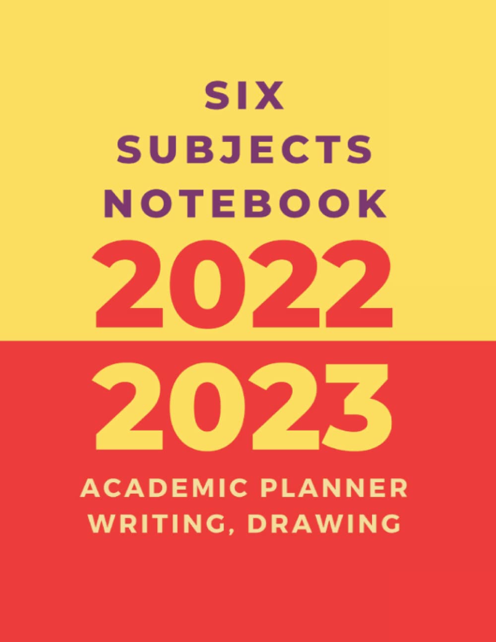 Six Subjects/Course Notebook (Writing & Drawing), Academic Planner (Assignments, Projects, Exams), Calendar 2022/2023: Classes Organizer for College... Smart Birthday Trackers, 8.5"x11" 213 Sheets baixar livro de graça