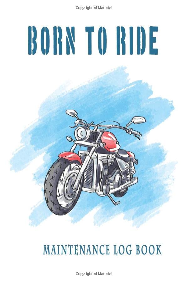 born to ride maintenance log book: a log book that every motorcycle owner should have, to keep track on all your bikes maintenance and expanses. Great gift idea for bike lover/mechanics. baixar o livro de graça
