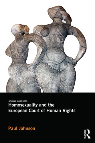 Homosexuality and the European Court of Human Rights (English Edition) baixar livro de graça