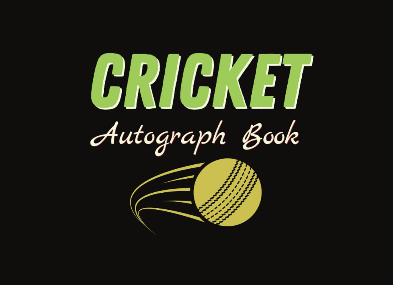 Cricket Autograph Book: Collect Signatures and Photos of Cricketers. 100 Pages. Portable Size for Matches. Memorabilia Gift for Boys, Girls, and Cricket Fans/Lovers. baixar o livro de graça
