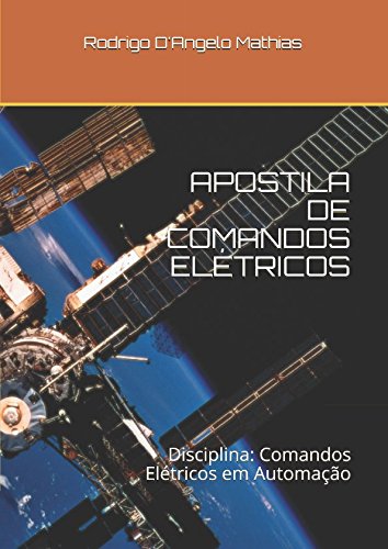 APOSTILA DE COMANDOS ELÉTRICOS: Disciplina: Comandos Elétricos em Automação (2ºA – Noturno) (Portuguese Edition) baixar livro de graça
