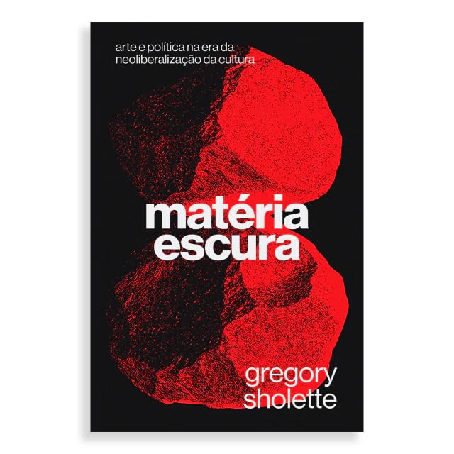 capítulo por capítulo baixar Matéria escura: Arte e política na era da neoliberalização da cultura