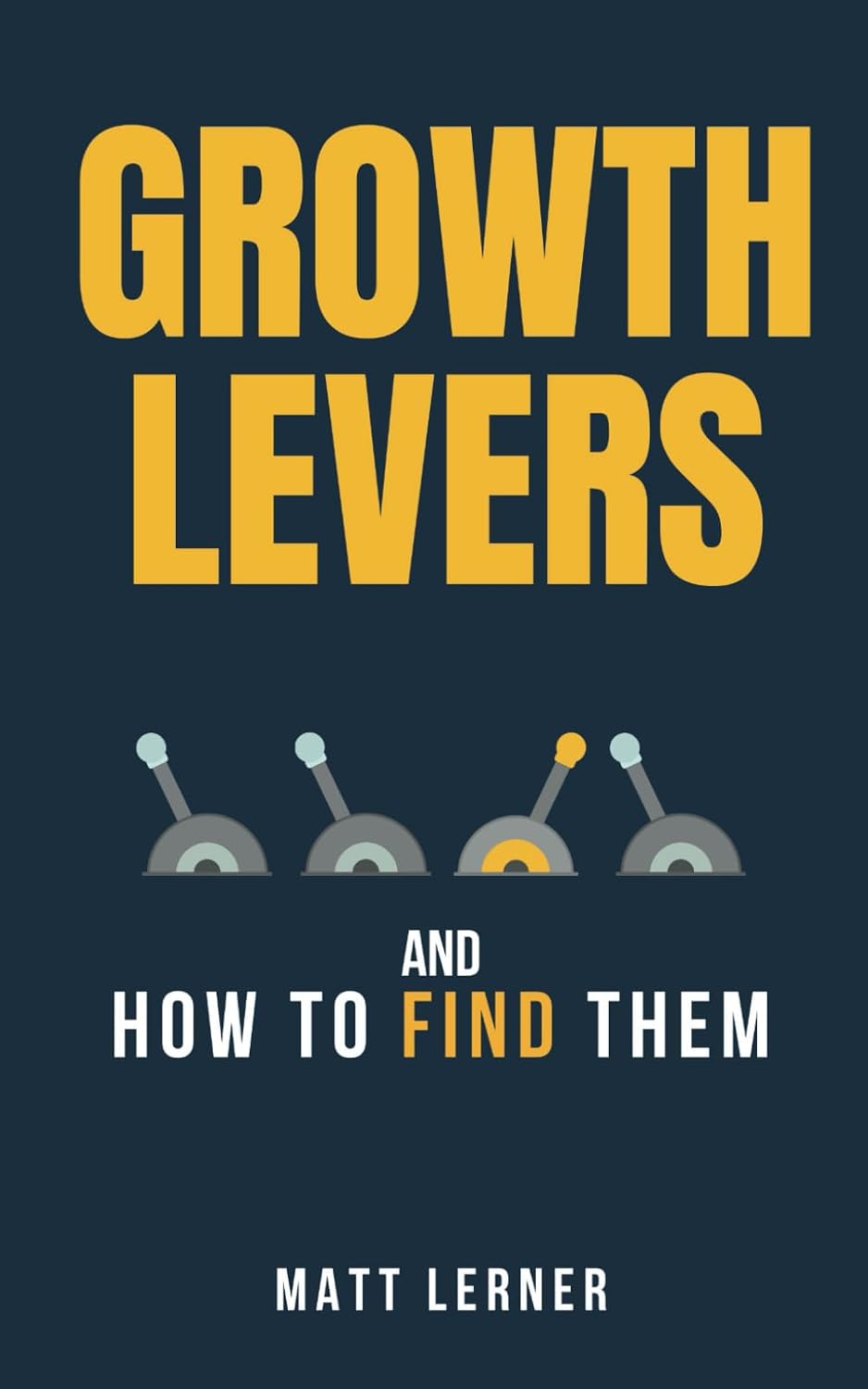 Growth Levers and How to Find Them baixar o livro de graça