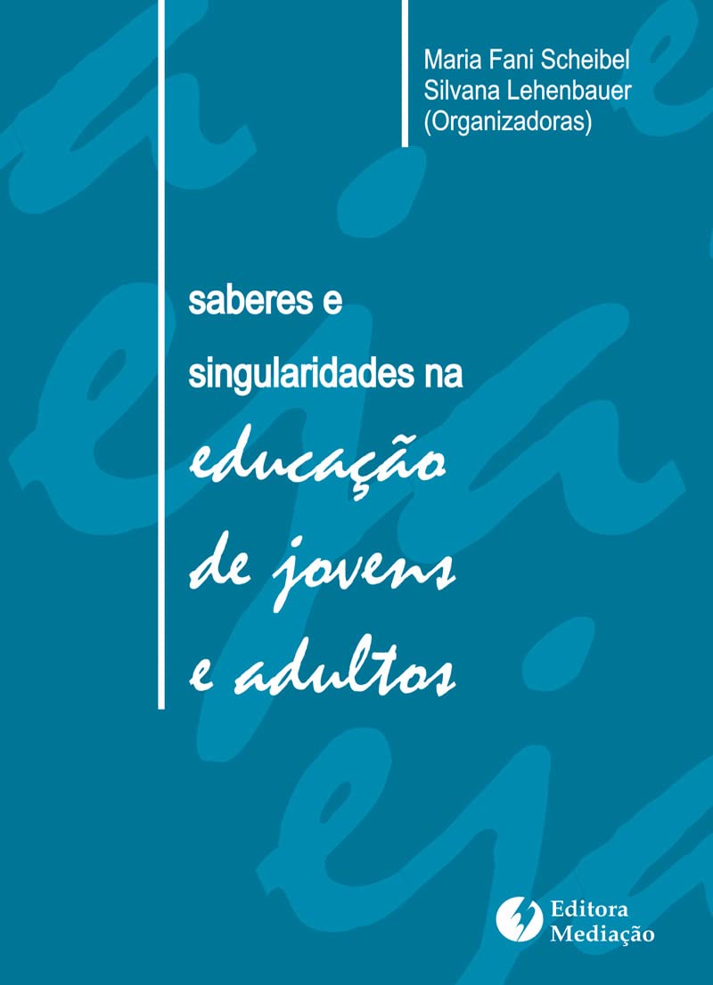 SABERES E SINGULARIDADES: NA EDUCAÇÃO DE JOVENS E ADULTOS baixar o livro de graça
