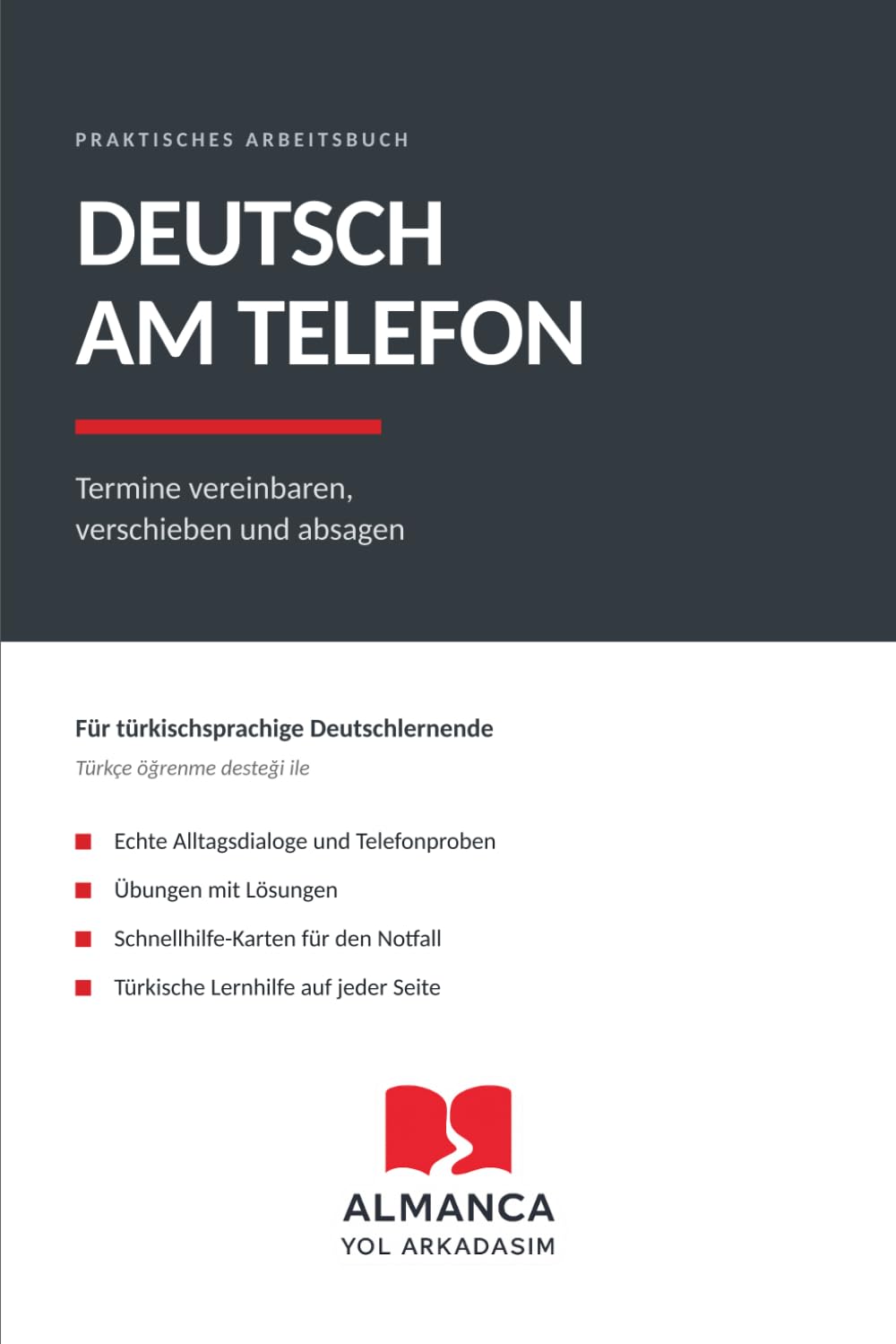 capítulo por capítulo baixar Deutsch am Telefon: Termine sicher vereinbaren, verschieben und absagen – Arbeitsbuch mit alltagsnahen Dialogen, Übungen und Lösungen für türkischsprachige Deutschlernende (German Edition)