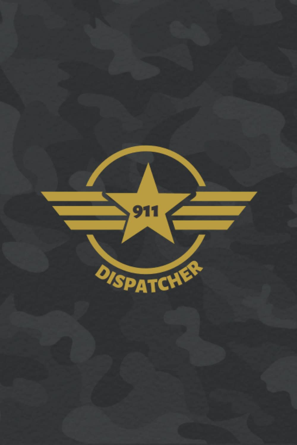 911 Dispatcher Notebook, Journal, Notepad, Diary, Keepsake.: Dispatcher, Camouflage, USA Flag, for Men, Women, Boys and Girls, Students, Teachers,... This Unique Design Is Suitable For Everyone. baixar livro de graça
