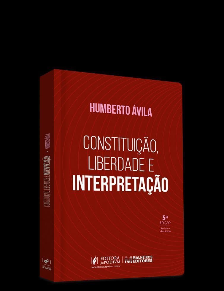 Constituição, Liberdade e Interpretação - 5ª Edição (2026) baixar o livro de graça