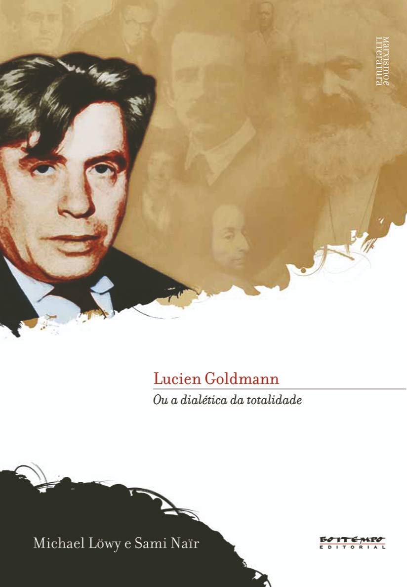 Lucien Goldmann: ou a Dialética da Totalidade baixar livro de graça