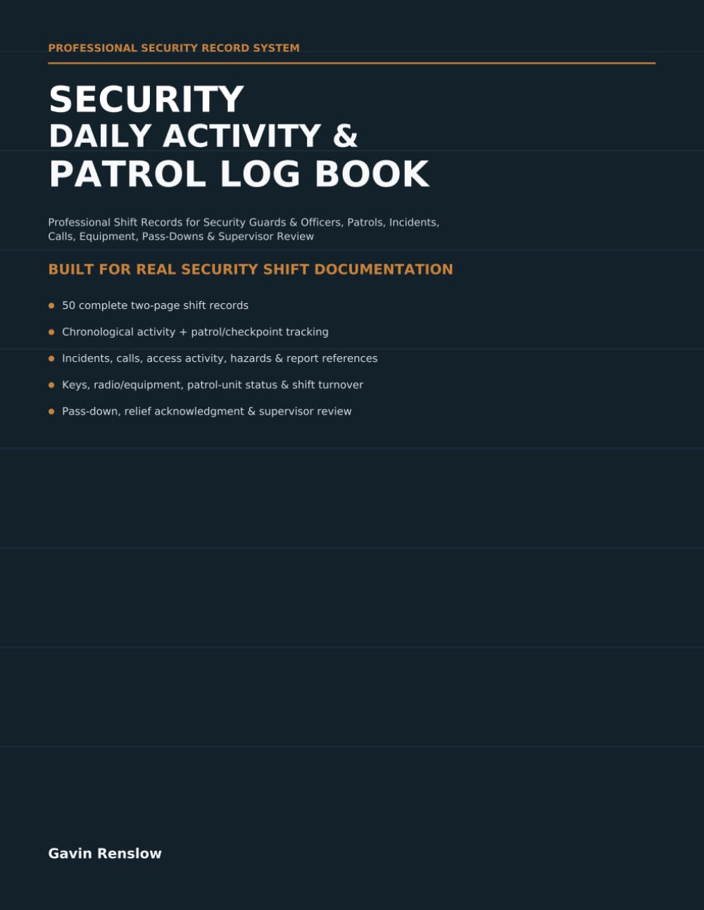 Security Daily Activity & Patrol Log Book: Professional Shift Records for Security Guards & Officers, Patrols, Incidents, Calls, Equipment, Pass-Downs & Supervisor Review baixar livro de graça