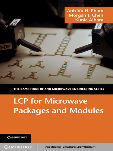 LCP for Microwave Packages and Modules (The Cambridge RF and Microwave Engineering Series) (English Edition) baixar o livro de graça