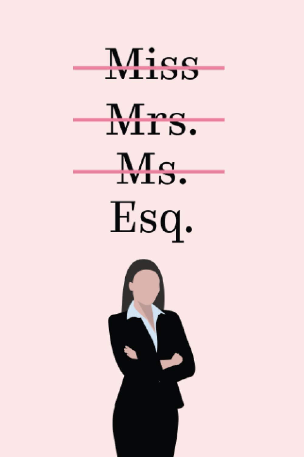 Attorney Gifts For Women: Lawyer Gifts For Women Desk, Birthday Gift, Future Attorney, Journal, Better Than Any Card baixar o livro de graça